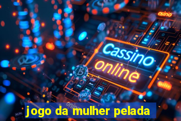 jogo da mulher pelada